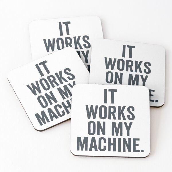 Item preview, Tech Support Humor - It works on my machine designed and sold by Jackson-Will.