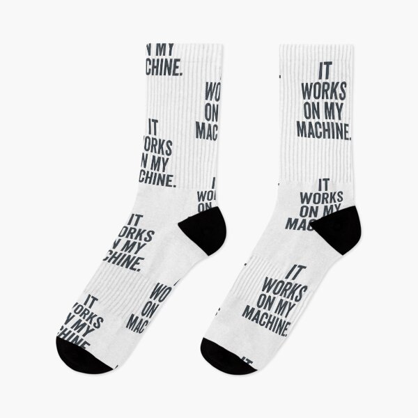 Item preview, Tech Support Humor - It works on my machine designed and sold by Jackson-Will.