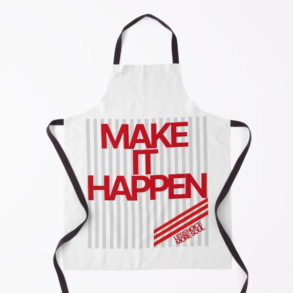 Item preview, Make It Happen | Daily Motivation Wear designed and sold by Prntscrn.