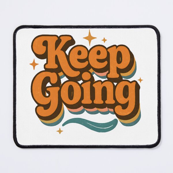 Item preview, Keep Going designed and sold by TshirtsLabs.