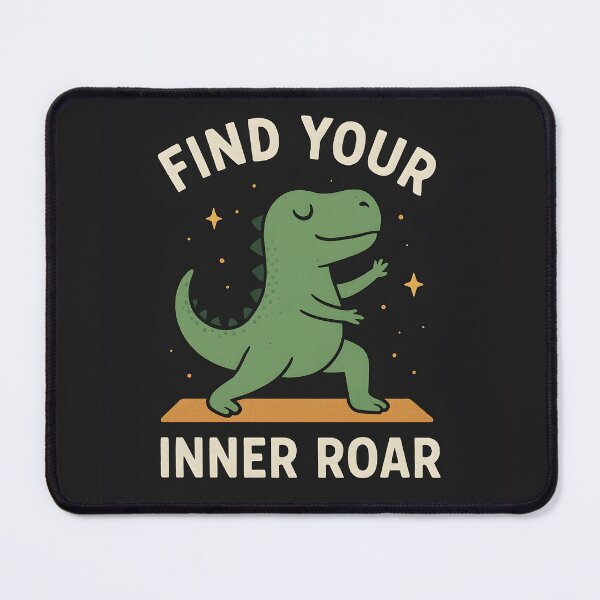 Item preview, Find Your Inner Roar – Dinosaur Yoga Motivation designed and sold by WhisperFrame.