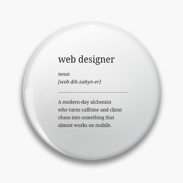 Item preview, Web Designer Definition – Modern-Day Alchemist Funny Quote Design designed and sold by RosieKingArt.