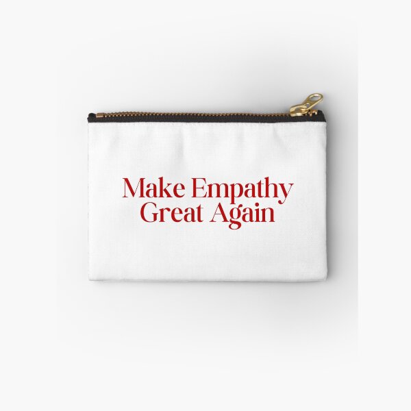 Item preview, Make Empathy Great Again designed and sold by SWETA HALDER.