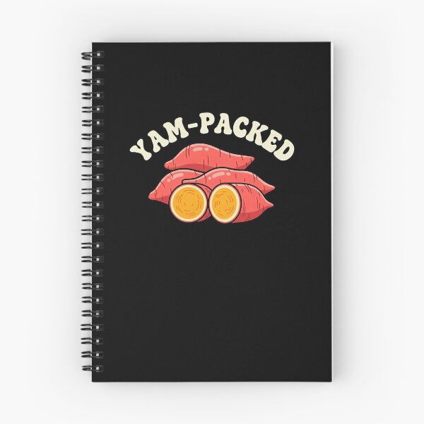 Item preview, Yam Packed Thanksgiving Food Pun Sweet Potato Humor designed and sold by elderberry.
