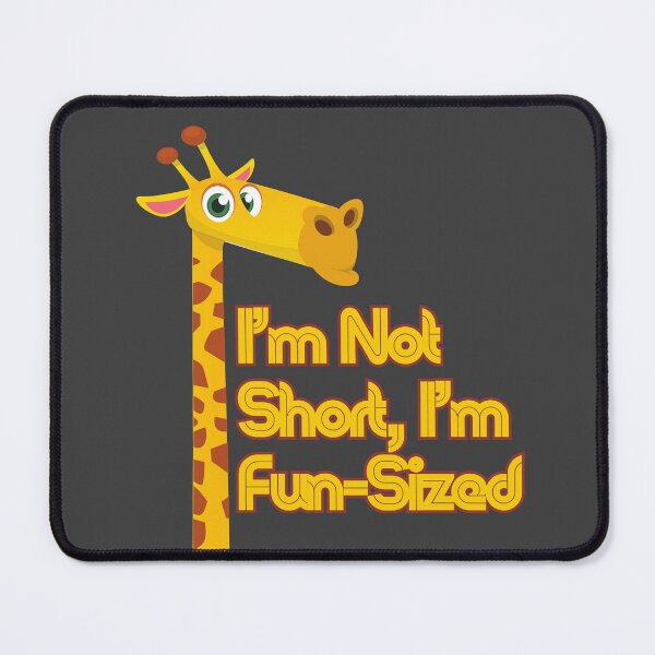 Item preview, I'm not short, I’m Fun-Sized designed and sold by upupupshop.