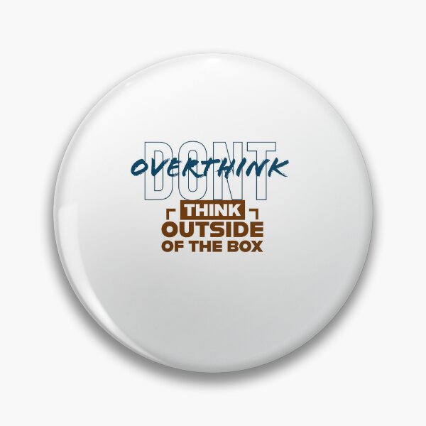 Item preview, Don't overthink think out of the box  designed and sold by jttrends.