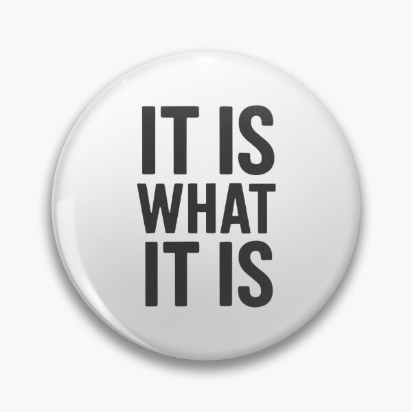 Item preview, It is what it is designed and sold by Jackson-Will.