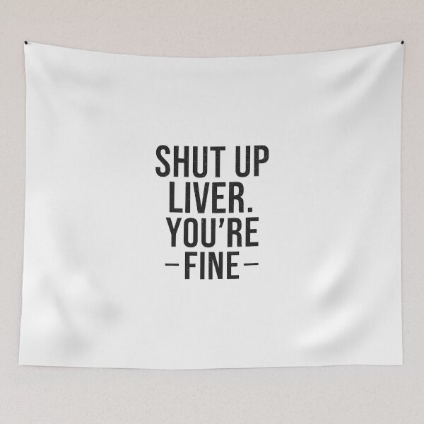 Item preview, Bold Shut Up Liver designed and sold by Jackson-Will.