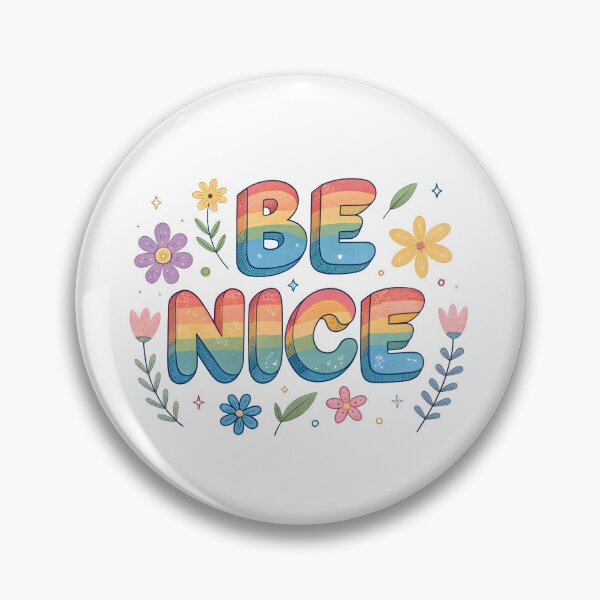 Item preview, Be nice designed and sold by nimmitrends.