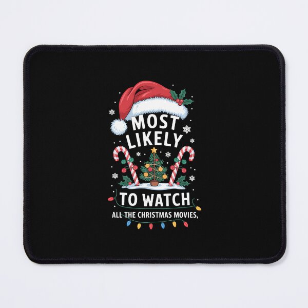 Item preview, Most Likely To Watch All The Christmas Movies Christmas designed and sold by aidenpier.