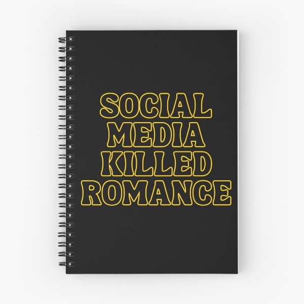 Item preview, Social Media Killed Romance Quote T-Shirt and Sticker designed and sold by DiverseDazzle.