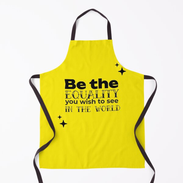 Item preview, Be the EQUALITY you wish to see in the world  - (YELLOW) designed and sold by WheelieGdArt.