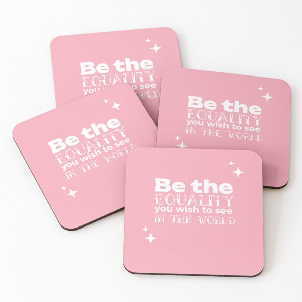 Item preview, Be the EQUALITY you wish to see in the world  - (PINK) designed and sold by WheelieGdArt.