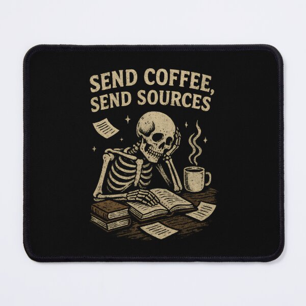 Item preview, Academic Writing - Send Coffee Send Sources  designed and sold by DemureArtsy.