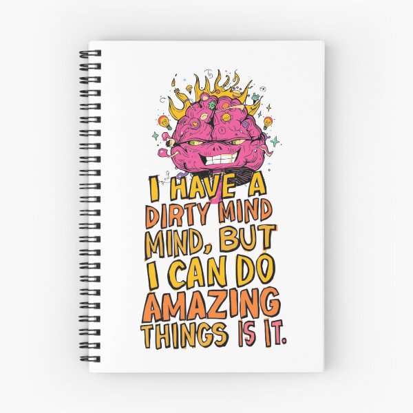 Item preview,  Dirty Mind Funny Brain Quote Design designed and sold by TheNyneShop.