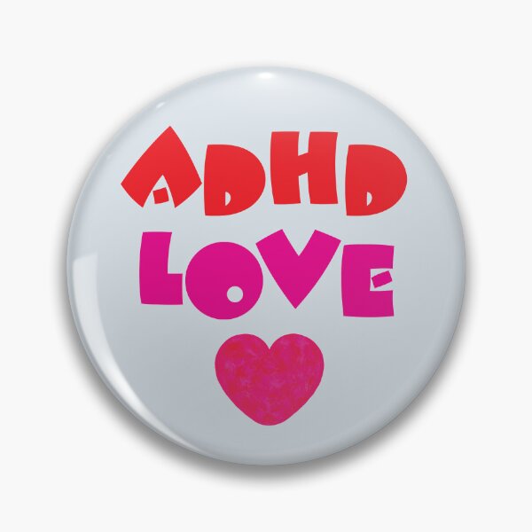 Item preview, ADHD Love, Attention Deficit Hyperactivity Disorder designed and sold by CharlottePlaceArt.