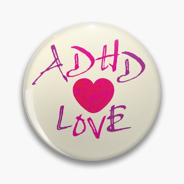 Item preview, ADHD Love, Attention Deficit Hyperactivity Disorder designed and sold by CharlottePlaceArt.