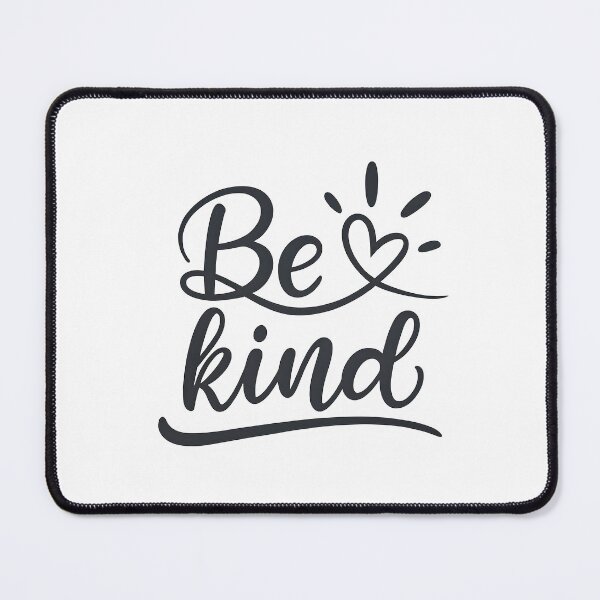 Item preview, Be kind ... designed and sold by nimmitrends.
