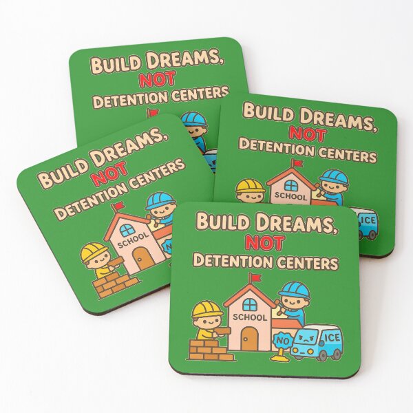 Item preview, Build Dreams, Not Detention Centers - V4 - NB designed and sold by WheelieGdArt.