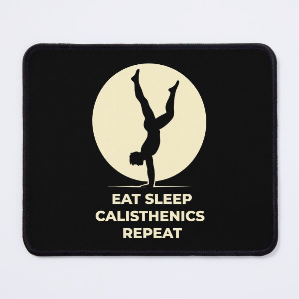 Item preview, Eat Sleep Calisthenics Repeat Fitness Gym Workout designed and sold by LuminOrb.