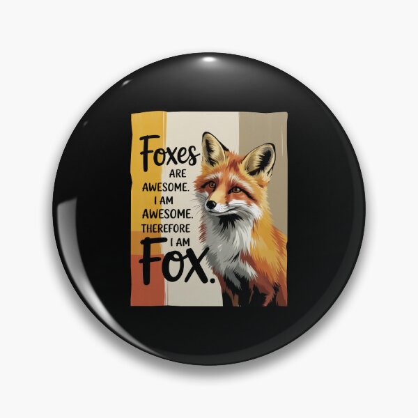 Item preview, Foxes Are Awesome I Am Awesome Therefore I Am Fox – Retro Fox Lover Design designed and sold by Ania_BM.
