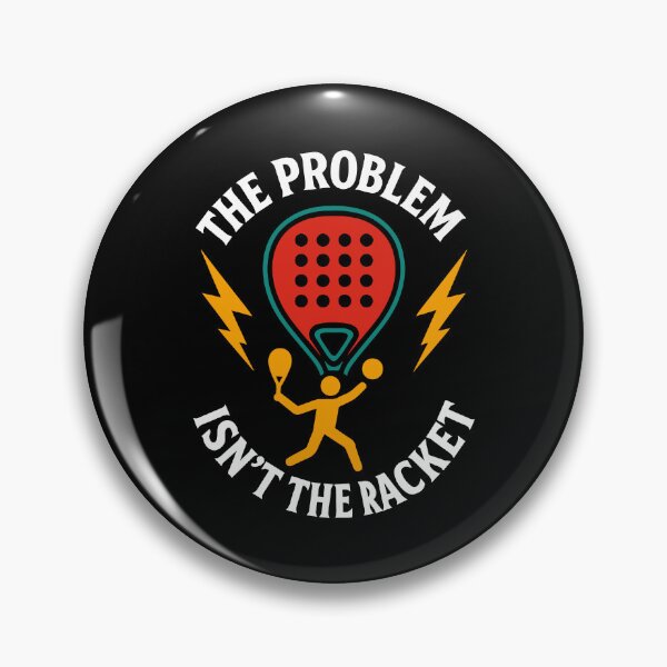 Artikelvorschau, Lustiges Padel-Tennis Das Problem ist nicht der Schläger entworfen und verkauft von LuminOrb.