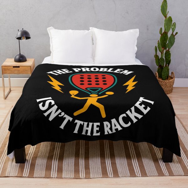 Item preview, Funny Padel Tennis The Problem Isn't The Racket designed and sold by LuminOrb.