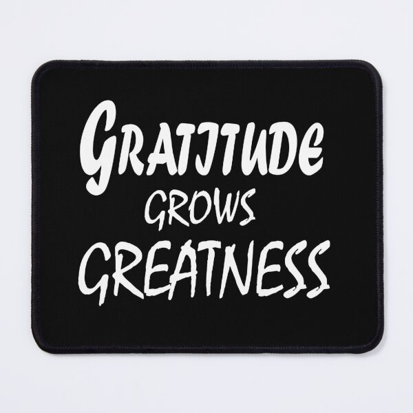 Item preview, Gratitude Grows Greatness – Positive Mindset Quote Design designed and sold by ArtNestVerse.