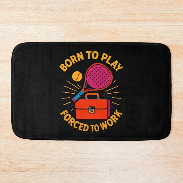 Item preview, Padel Born To Play Forced To Work Fun designed and sold by LuminOrb.
