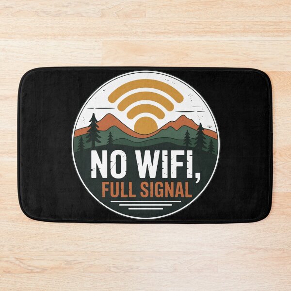Item preview, No WiFi, Full Signal – Vintage Funny Hiking Badge designed and sold by CrunchyGoats.