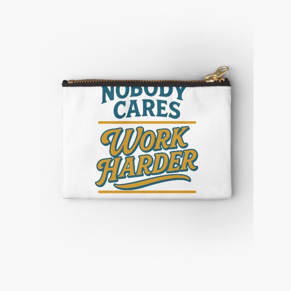 Item preview, Nobody Cares Work Harder Gym Fitness Training designed and sold by LuminOrb.