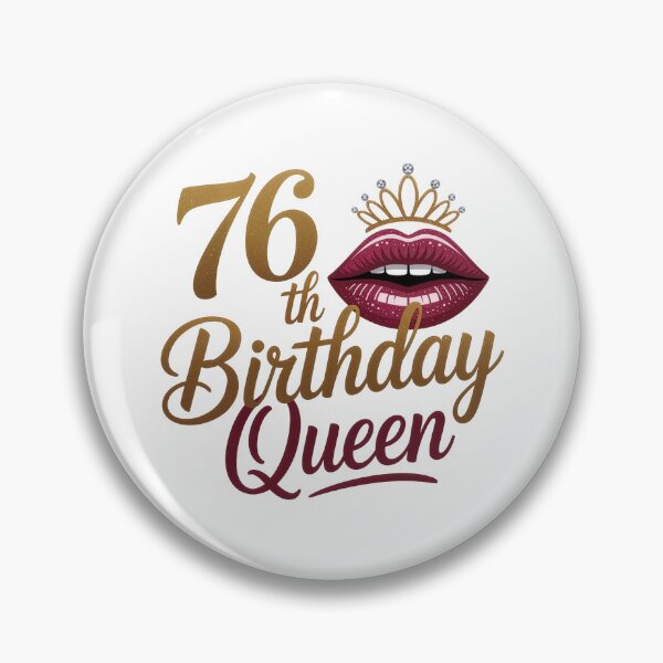 Item preview, 76 th Birthday Queen  designed and sold by jkrphoto.