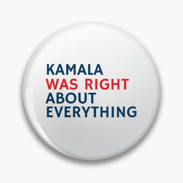 Item preview, Kamala Was Right About Everything designed and sold by GlobalOrigenes.