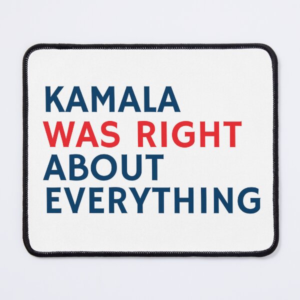 Item preview, Kamala Was Right About Everything designed and sold by GlobalOrigenes.