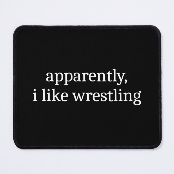 Item preview, Apparently, I Like Wrestling designed and sold by Sleepy Cat Design.