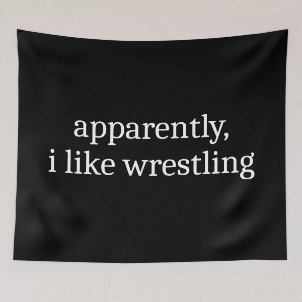 Item preview, Apparently, I Like Wrestling designed and sold by Sleepy Cat Design.