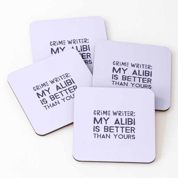 Item preview, Crime Writer: My Alibi Is Better Than Yours - crime writer  designed and sold by TaurusC95.