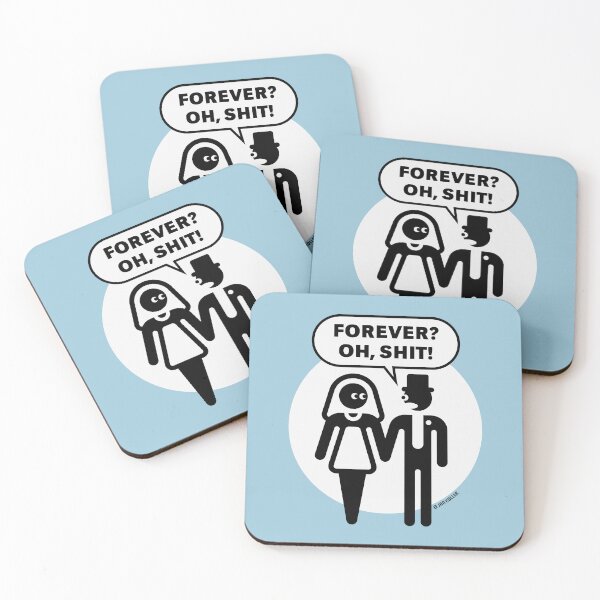 Item preview, Forever? Oh, Shit! (Wedding / Stag Night / Bachelor Party / 2C) designed and sold by MrFaulbaum.