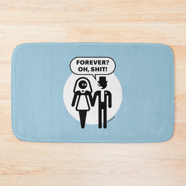 Item preview, Forever? Oh, Shit! (Wedding / Stag Night / Bachelor Party / 2C) designed and sold by MrFaulbaum.