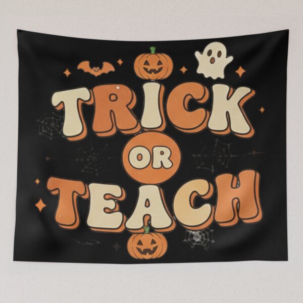 Item preview, Trick Or Teach Funny Halloween Teacher Spooky Humor Design For Educators Students And School Lovers designed and sold by ArtDesignTp.