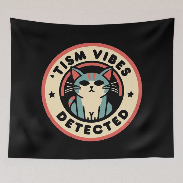 Item preview, 'Tism Vibes Detected // Cute Autistic Kitty designed and sold by Scaryzz.