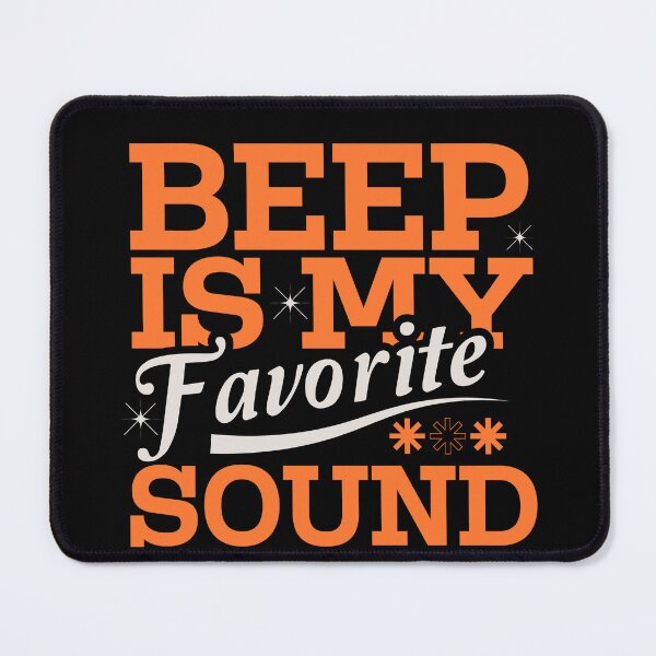 Item preview, Beep Is My Favorite Sound designed and sold by AdventArt.