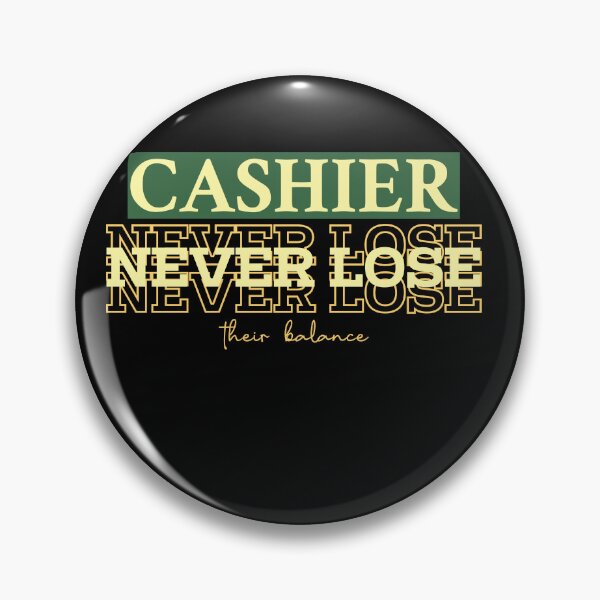 Item preview, Cashiers Never Lose Their Balance designed and sold by AdventArt.