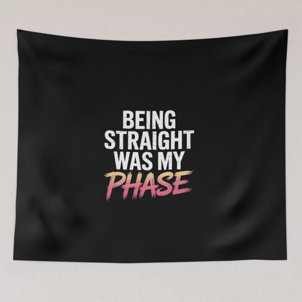 Item preview, Being Straight Was My Phase Lesbian LGBTQ Pride  designed and sold by EllinoKlemo.