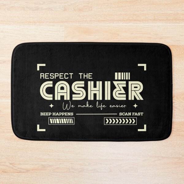 Item preview, Respect the Cashier designed and sold by AdventArt.