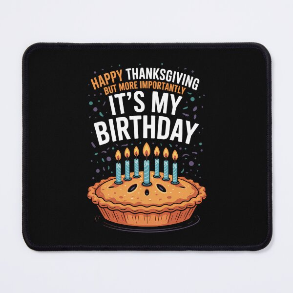Item preview, Happy Thanksgiving Birthday Pumpkin Pie designed and sold by blueyeeti.