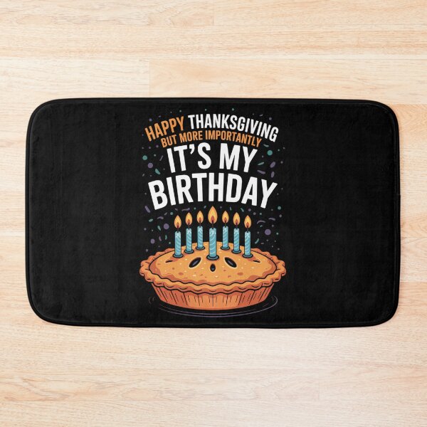Item preview, Happy Thanksgiving Birthday Pumpkin Pie designed and sold by blueyeeti.