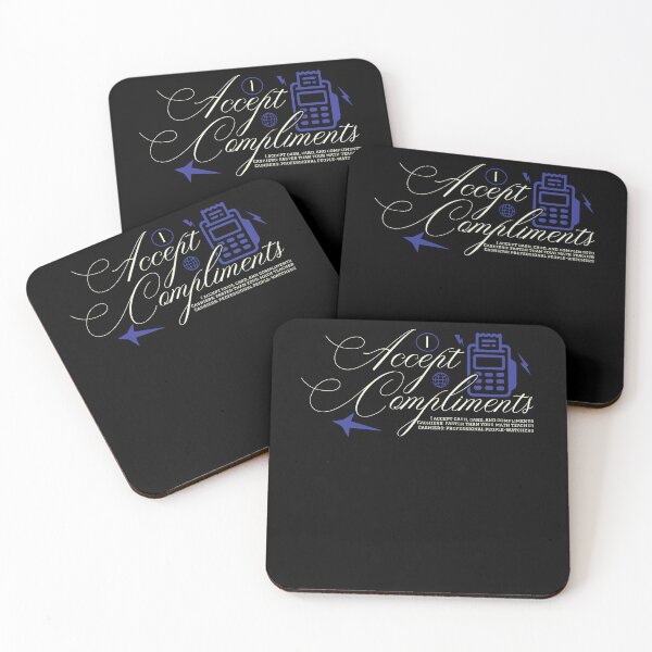 Item preview, I Accept Compliments designed and sold by AdventArt.