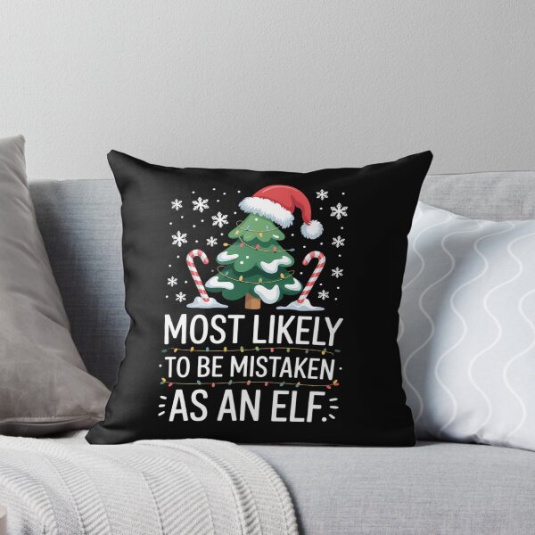 Item preview, Most Likely To Be Mistaken As An Elf Funny Family Christmas designed and sold by CookWorldLaughs.