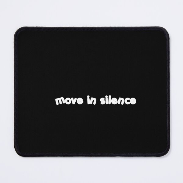 Item preview, move in silence  designed and sold by blewwaffle.